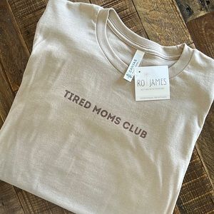 Size small Bella Canvas “tired moms club” tee